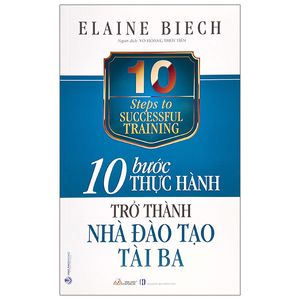 10 bước thực hành - trở thành nhà tào đạo tài ba