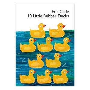 10 little rubber ducks board book (world of eric carle)