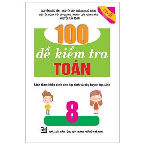 100 đề kiểm tra toán 8