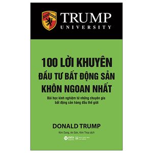 100 lời khuyên đầu tư bất động sản khôn ngoan nhất (tái bản 2022)