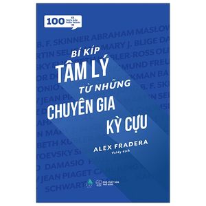 100 trích dẫn thần thánh: bí kíp tâm lý từ những chuyên gia kỳ cựu