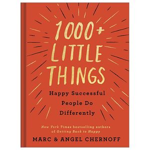 1000+ little things happy successful people do differently