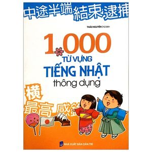 1000 từ vựng tiếng nhật thông dụng