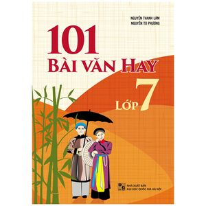 101 bài văn hay lớp 7 (tái bản 2022)