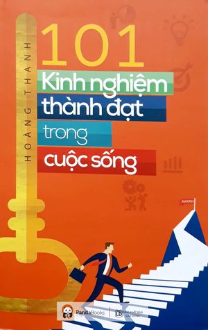 101 kinh nghiệm thành đạt trong cuộc sống (2018)