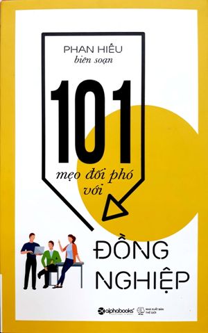 101 mẹo đối phó với đồng nghiệp