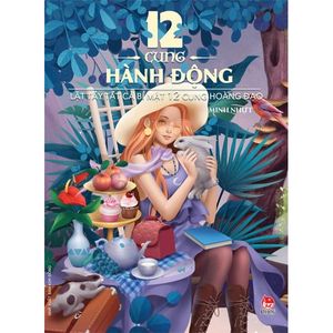 12 cung hành động (tái bản 2019)