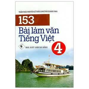 153 bài làm văn tiếng việt 4