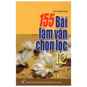 155 bài làm văn chọn lọc lớp 12