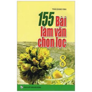 155 bài làm văn chọn lọc lớp 8