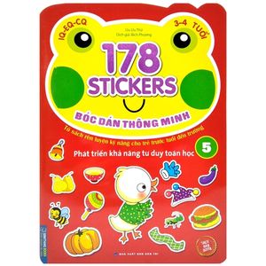 178 stickers - bóc dán thông minh phát triển khả năng tư duy toán học (3 - 4 tuổi) - tập 5