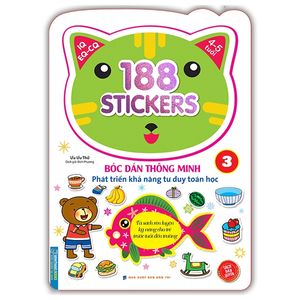 188 stickers - bóc dán thông minh phát triển khả năng tư duy toán học (4 - 5 tuổi) - tập 3