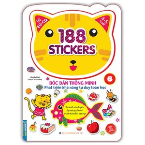 188 stickers - bóc dán thông minh phát triển khả năng tư duy toán học (4 - 5 tuổi) - tập 6