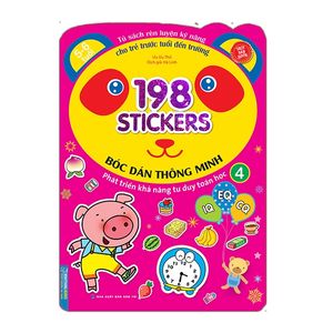 198 sticker - bóc dán hình thông minh phát triển khả năng tư duy toán học iq eq cq (5-6 tuổi) - quyển 4