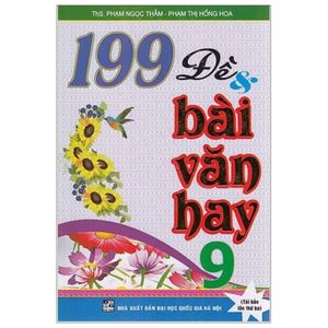 199 đề và bài văn hay 9