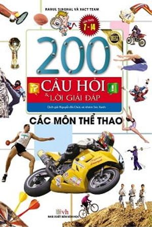 200 câu hỏi và lời giải đáp - các môn thể thao