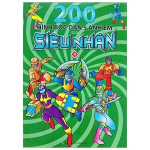 200 hình bóc dán 5 anh em siêu nhân - tập 4