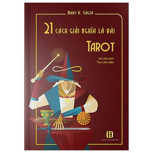 21 cách giải nghĩa lá bài tarot