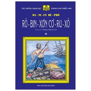 25 năm tủ sách vàng - rô - bin - sơn cơ - ru - xô - tập 1 (tái bản 2020)