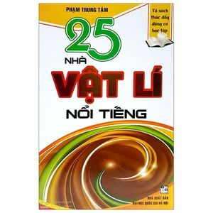 25 nhà vật lí nổi tiếng