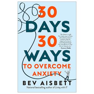 30 days 30 ways to overcome anxiety