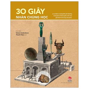 30 giây nhân chủng học