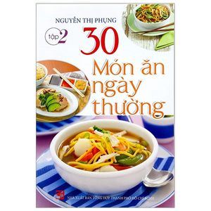 30 món ăn ngày thường - tập 2