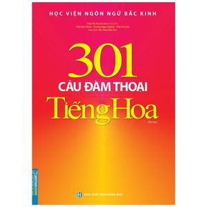 301 câu đàm thoại tiếng hoa (tái bản)