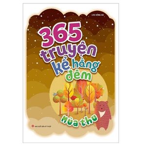 365 truyện kể hằng đêm - mùa thu