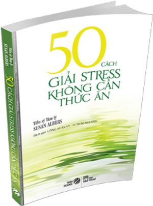 50 cách giải stress không cần thức ăn