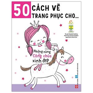 50 cách vẽ trang phục cho...- những nàng công chúa xinh đẹp