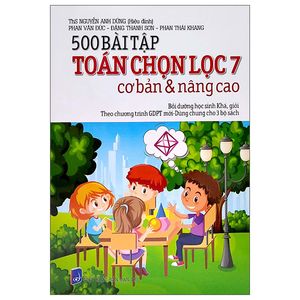 500 bài tập toán chọn lọc 7 cơ bản và nâng cao