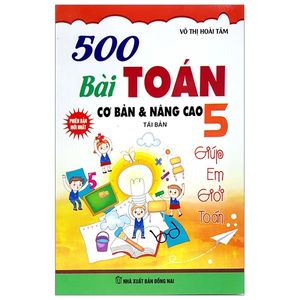 500 bài toán cơ bản và nâng cao 5 (tái bản)