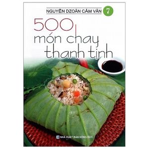 500 món chay thanh tịnh - tập 7