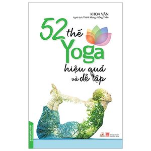 52 thế yoga hiệu quả và dễ tập
