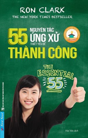 55 nguyên tắc ứng xử thiết yếu để thành công