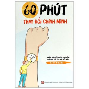 60 phút thay đổi chính mình