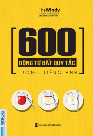 600 động từ bất quy tắc trong tiếng anh