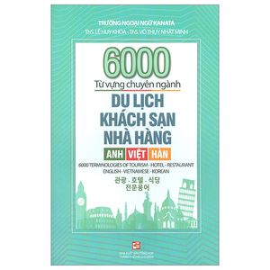 6000 từ vựng chuyên ngành du lịch-khách sạn-nhà hàng (anh-việt-hàn)