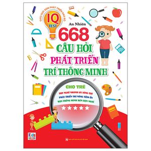 668 câu hỏi phát triển trí thông minh cho trẻ - tập 5