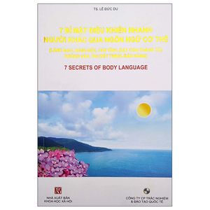 7 bí mật điều khiển nhanh người khác qua ngôn ngữ cơ thể