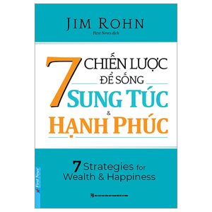 7 chiến lược để sống sung túc và hạnh phúc