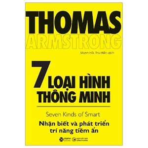 7 loại hình thông minh - seven kinds of smart (tái bản 2023)