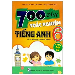 700 câu trắc nghiệm tiếng anh 6 (không đáp án)