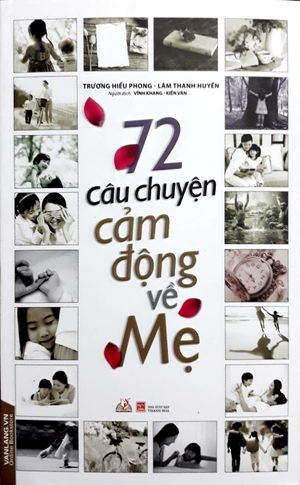 72 câu chuyện cảm động về mẹ