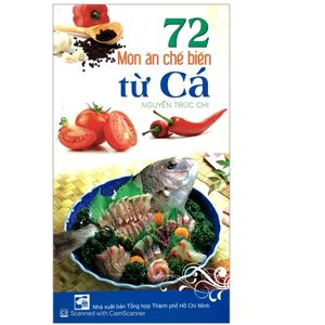 72 món ăn chế biến từ cá