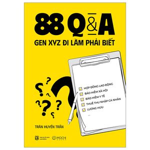 88 q&a gen xyz đi làm phải biết