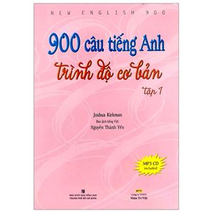 900 câu tiếng anh trình độ cơ bản - tập 1 (tái bản 2019)