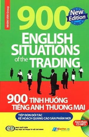 900 tình huống tiếng anh thương mại tiếp đón đối tác - kế hoạch quảng cáo sản phẩm mới (kèm cd)