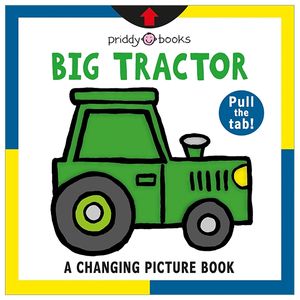 a changing picture book: big tractor